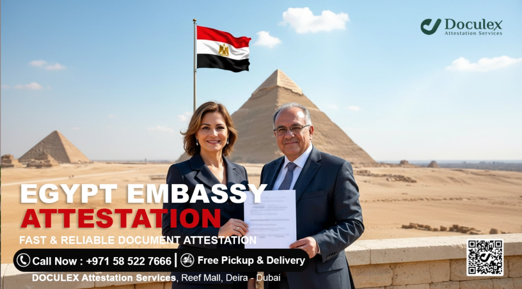 Egypt Embassy Attestation in UAE - Doculex Attestation Services