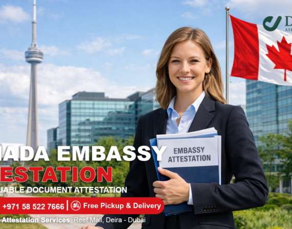 Canada Embassy Attestation UAE