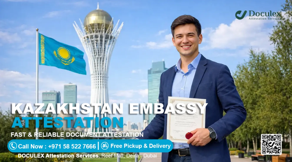 Kazakhstan Embassy Attestation in UAE - Doculex Attestation Services