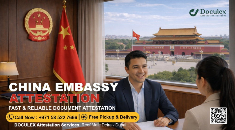 China Embassy Attestation in UAE - Doculex Attestation Services